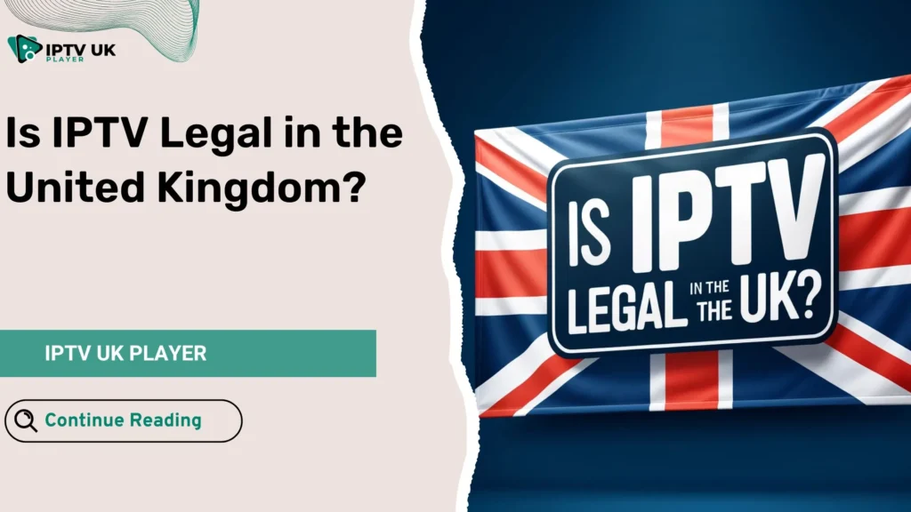 IPTV Legal United Kingdom