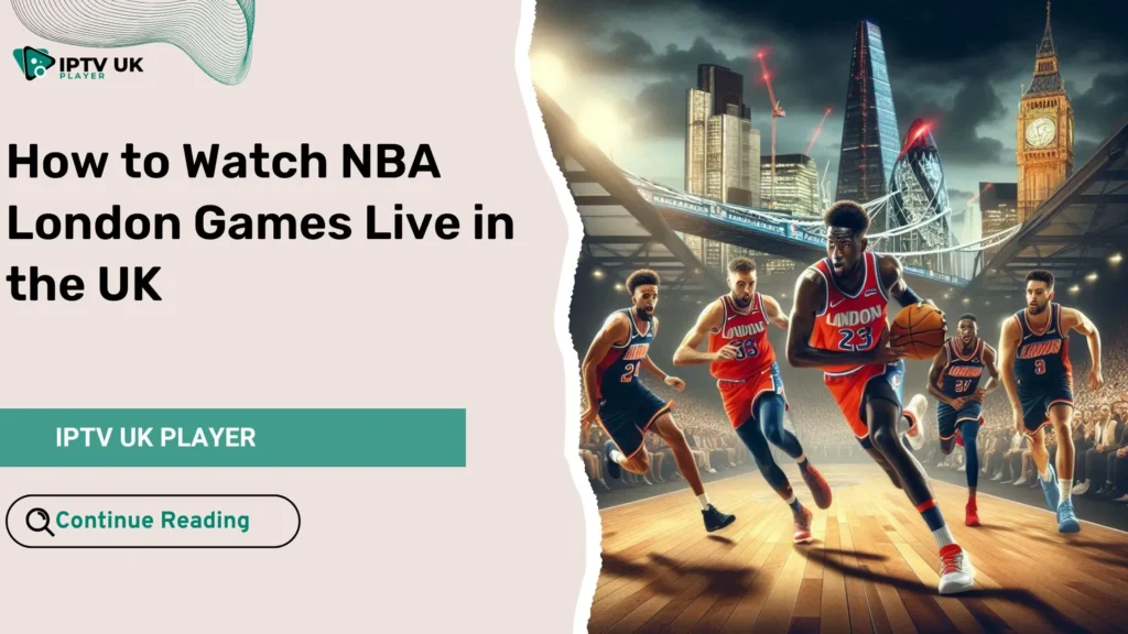 NBA London game with players in action against the London skyline."