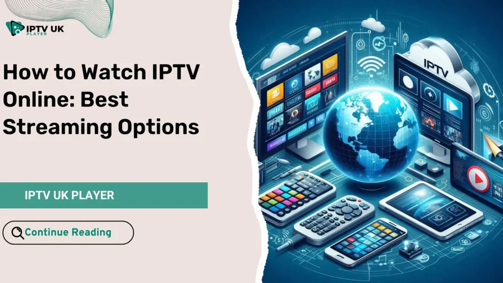 IPTV Online streaming on multiple devices: smart TV, smartphone, and tablet.