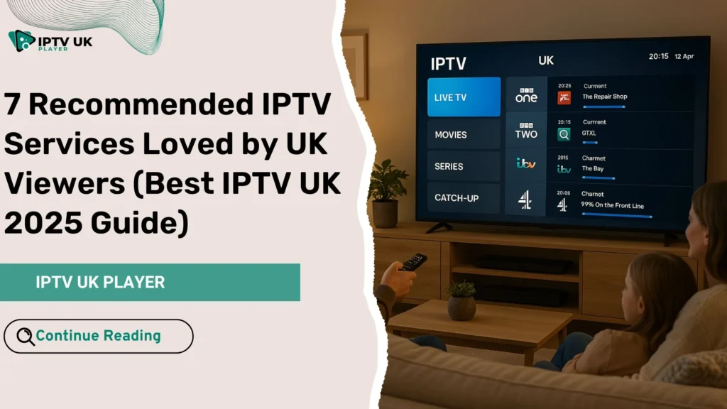 Family enjoying a high-definition IPTV experience at home in the UK, representing a recommended IPTV service