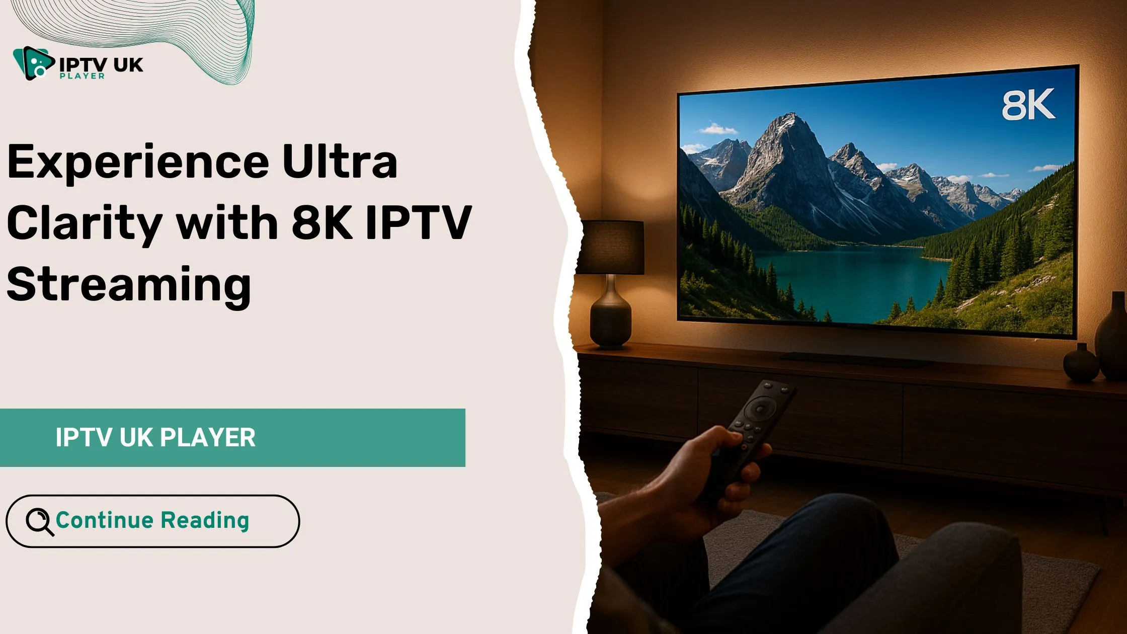 A person enjoying 8K IPTV streaming in ultra HD quality on a large screen in a modern living room