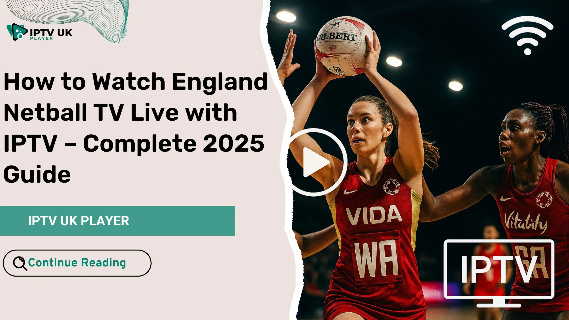 England Netball TV live streaming coverage with IPTV service