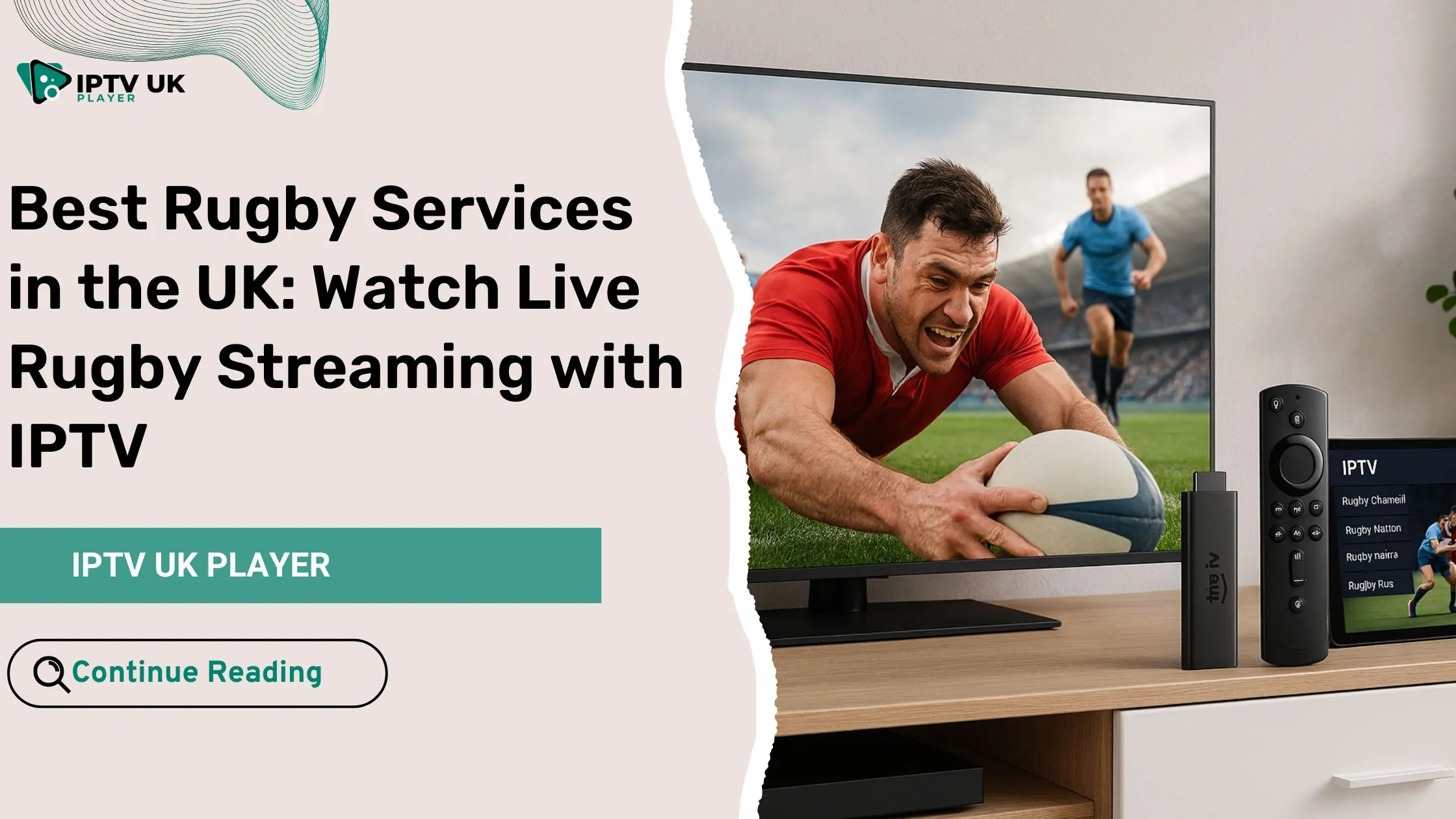 Best rugby services for live rugby streaming UK with IPTV subscription.