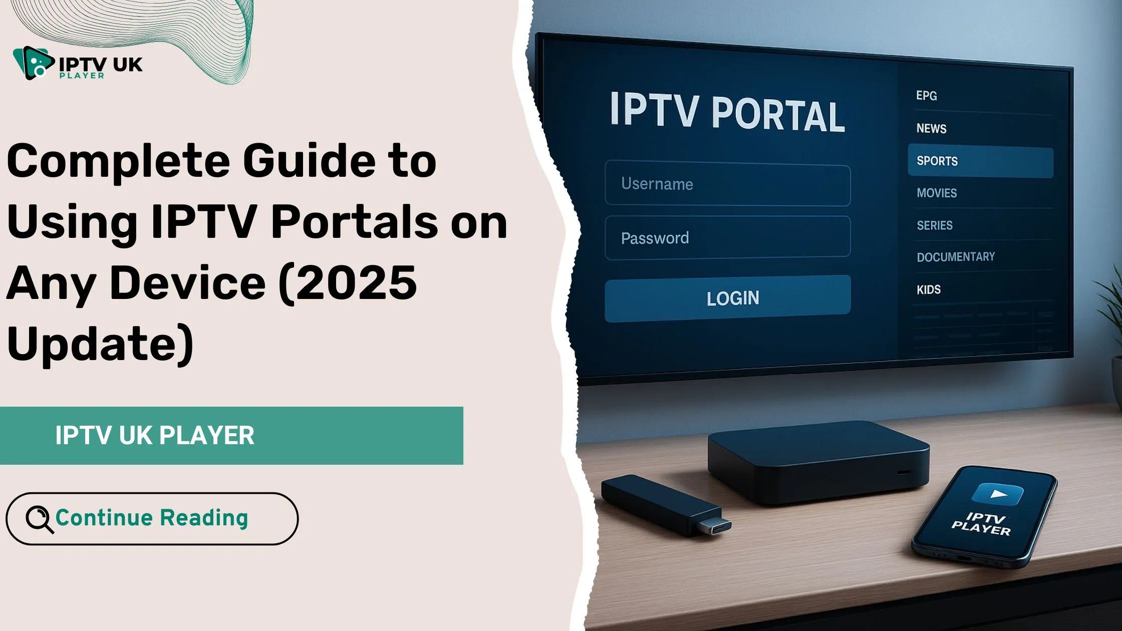 Modern smart iptv portal setup with multiple devices including Smart TV, MAG box, and IPTV player apps.