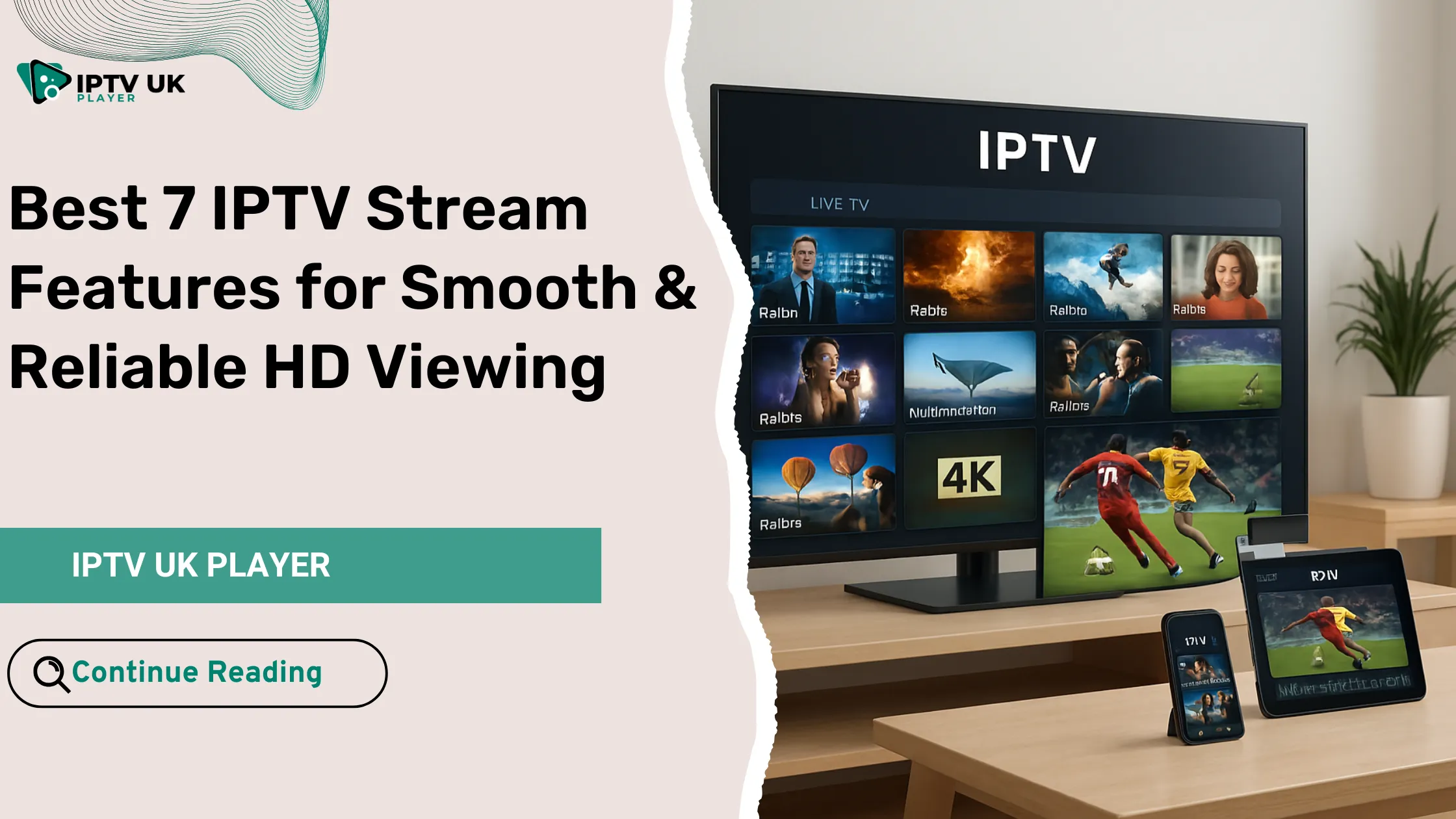 Enjoy a smooth and reliable IPTV stream with HD and 4K quality across all devices.
