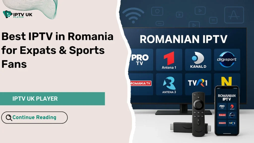 Best IPTV in Romania displayed on Smart TV with Romanian IPTV subscription options