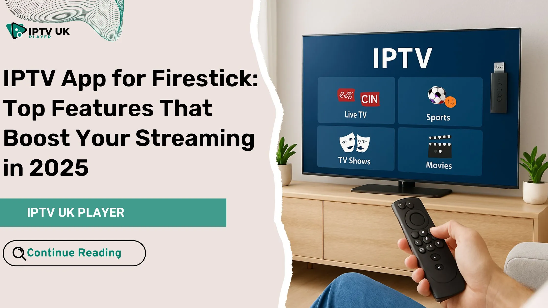 IPTV app for Firestick showing smooth streaming interface on a modern smart TV.