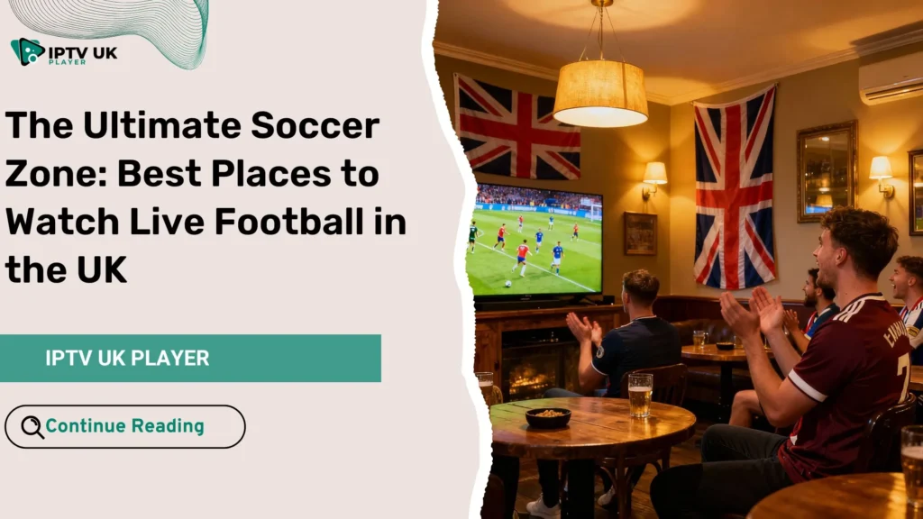 Fans enjoying their soccer zone in the UK, watching live football on HD screens.