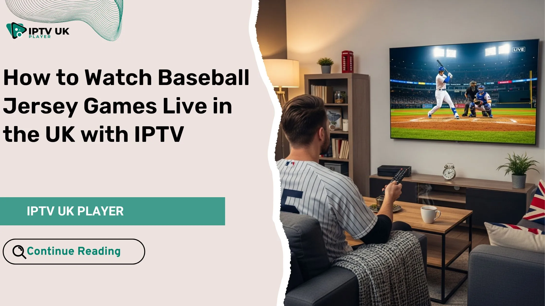 UK baseball fan watching MLB game live on IPTV while wearing a baseball jersey.