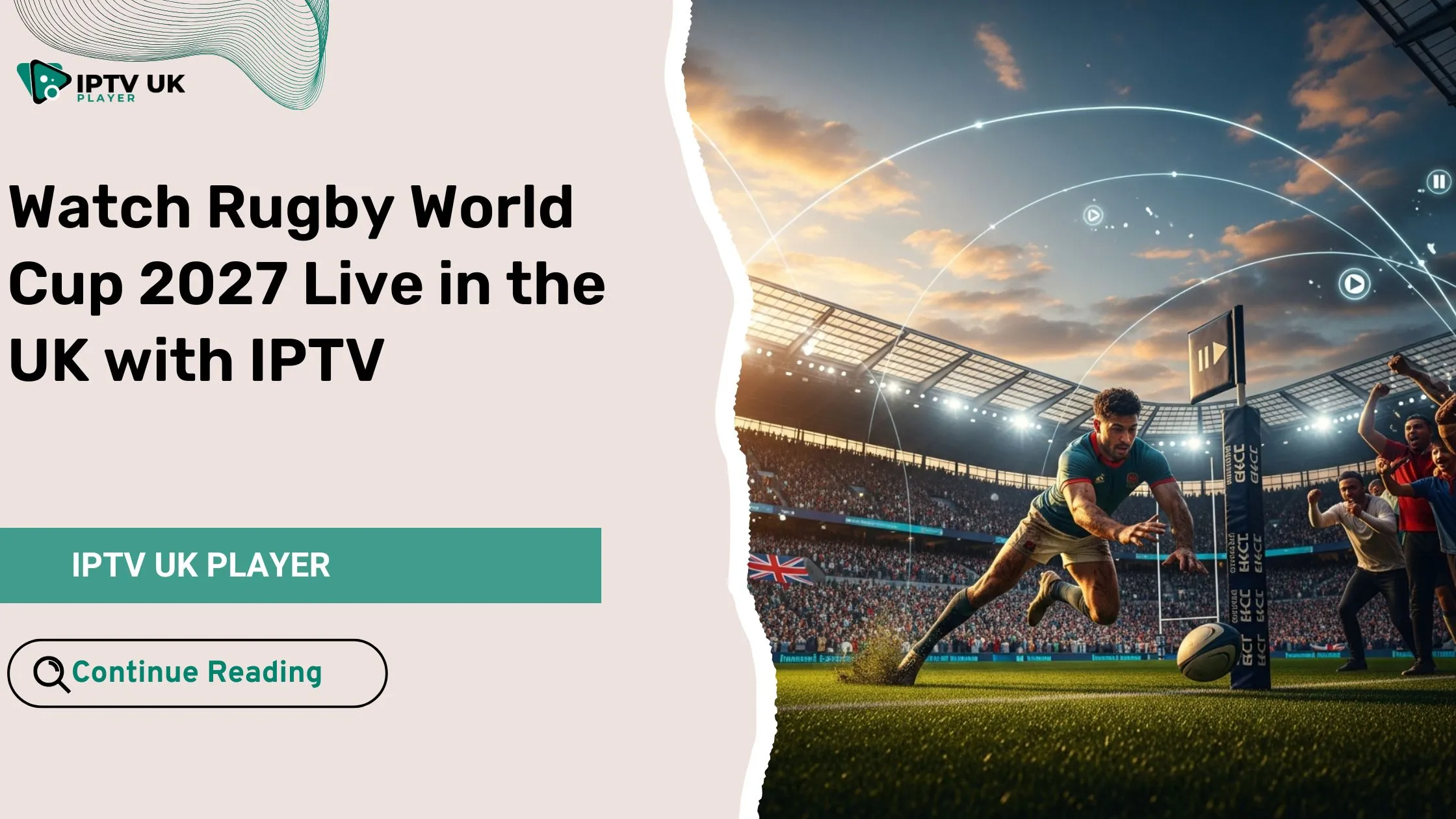 Rugby World Cup 2027 live streaming experience in the UK using IPTV.