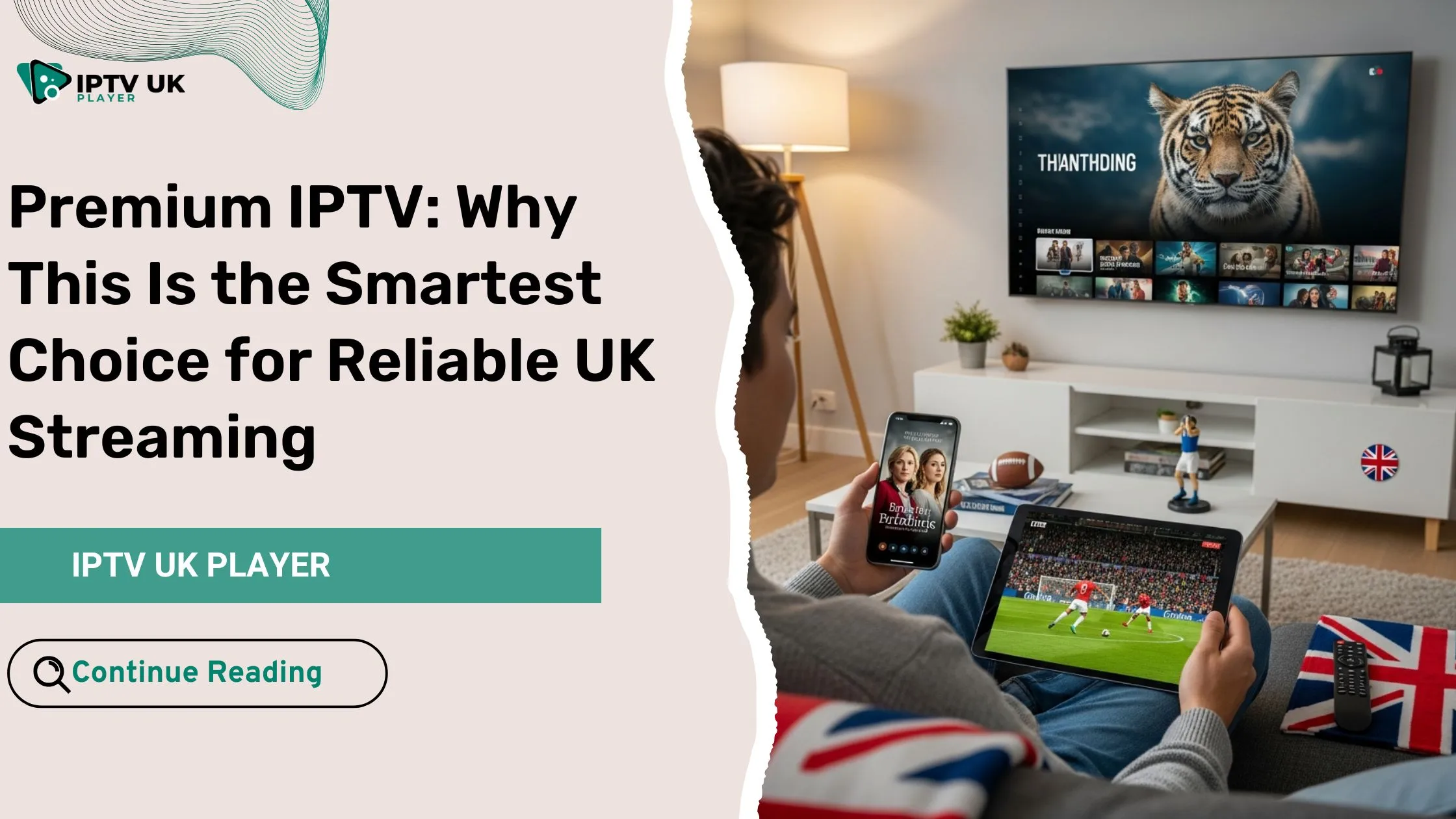 Premium IPTV experience on multiple devices, showcasing seamless UK streaming and high-quality viewing