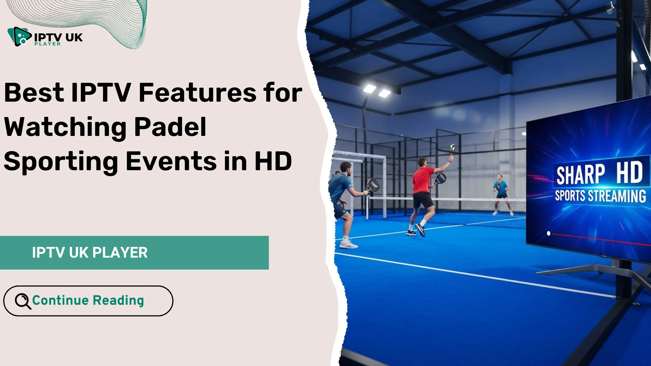 HD depiction of padel sporting action viewed through a high-quality IPTV setup.