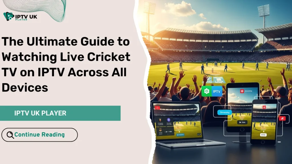 Live cricket tv action with stadium, players, and digital streaming overlay for cricket IPTV live.