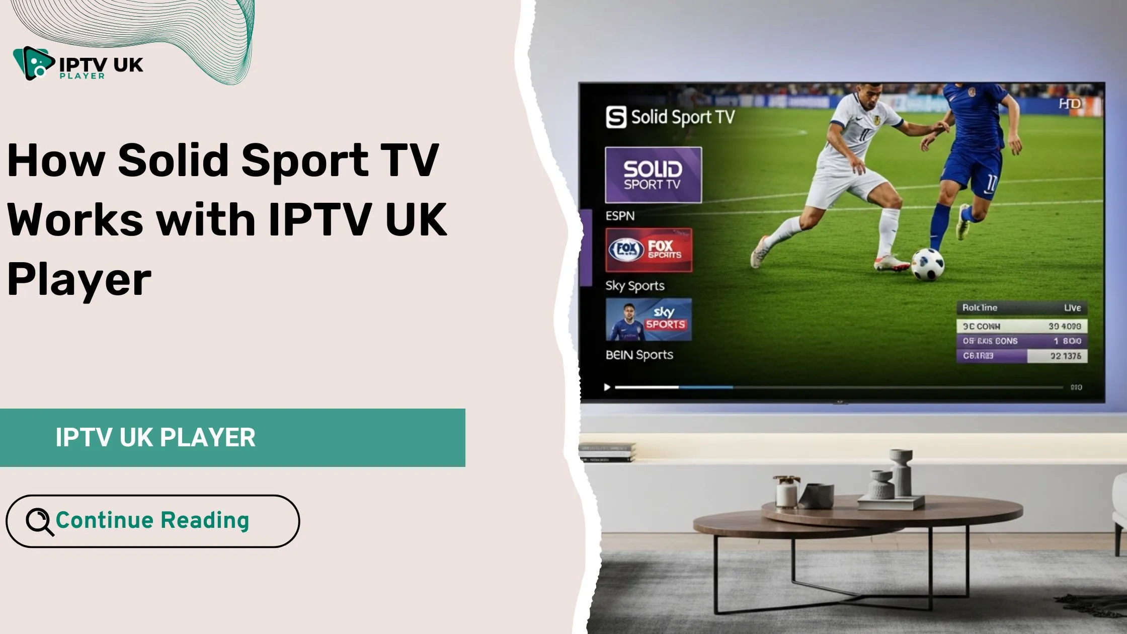 Smart TV streaming setup showcasing solid sport tv integration with IPTV UK Player