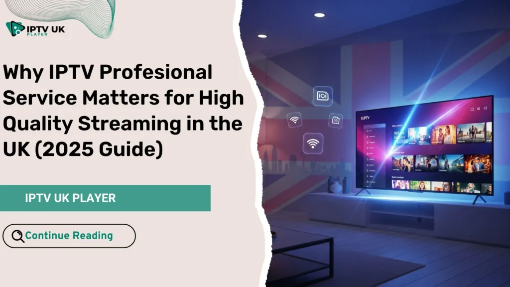 High quality UK streaming setup representing an IPTV profesional service.