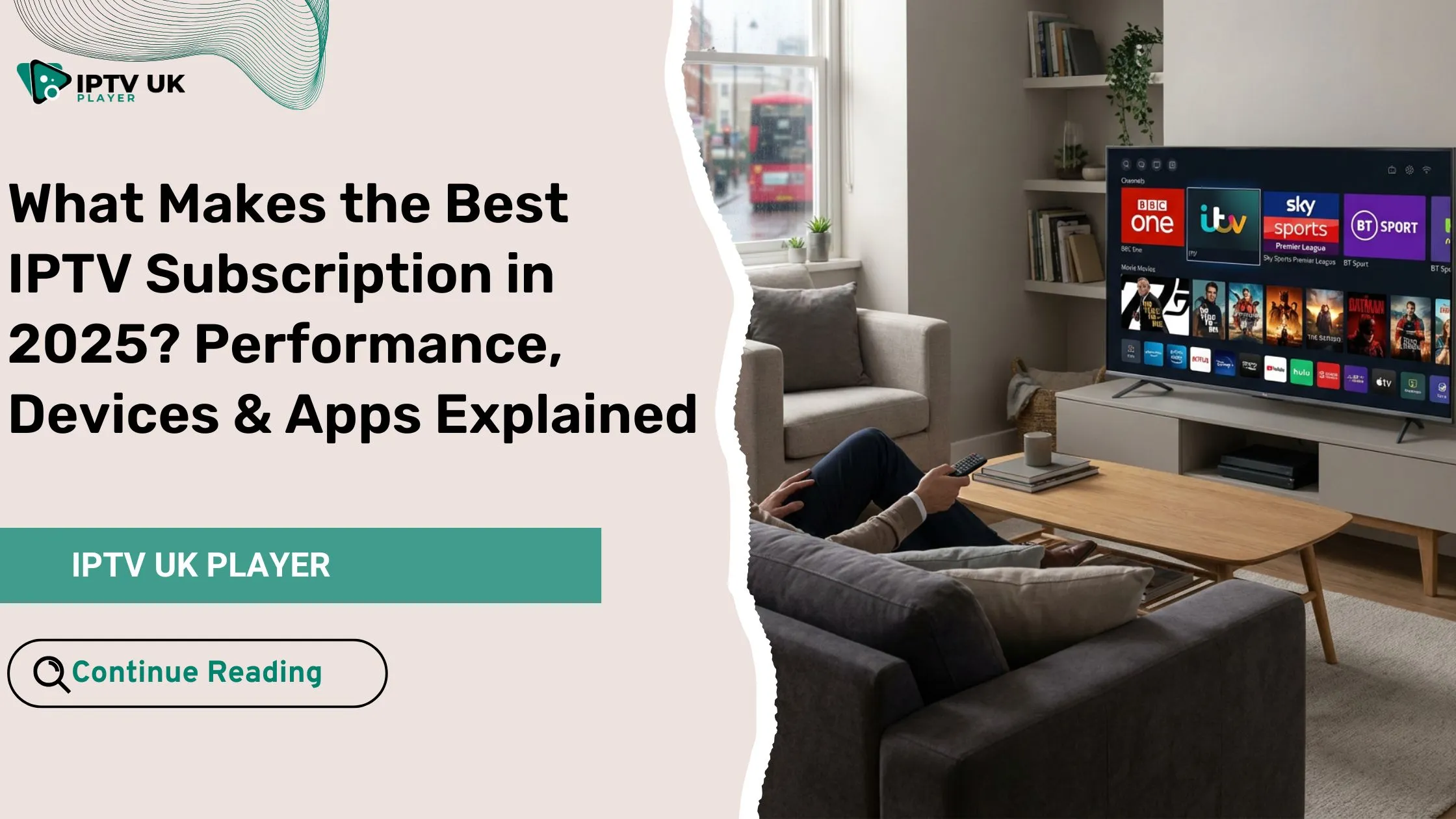 best iptv subscription with HD and 4K UK channels on a modern smart TV