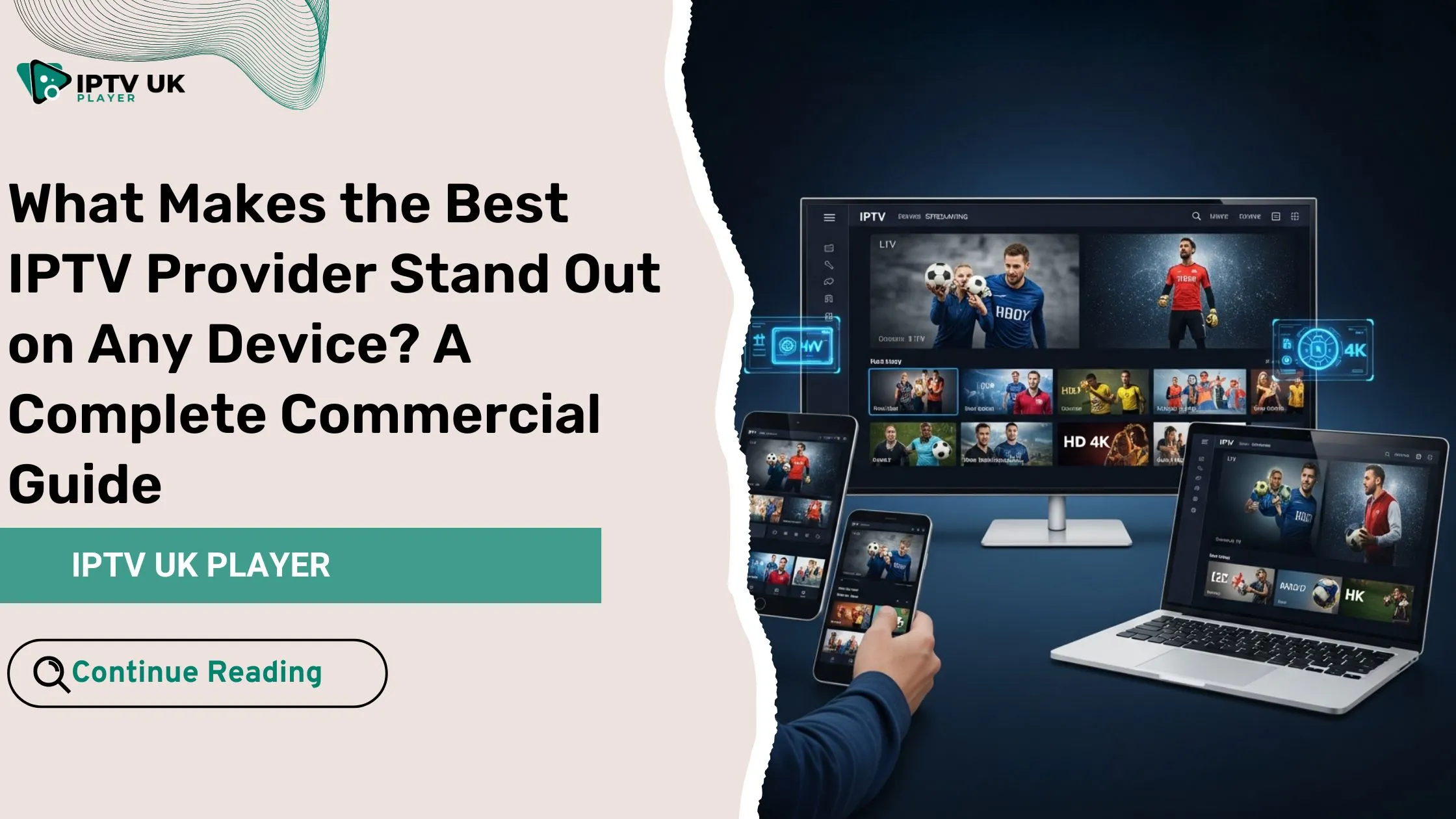 Best IPTV provider offering multi-device IPTV streaming on TV, mobile, tablet, and laptop