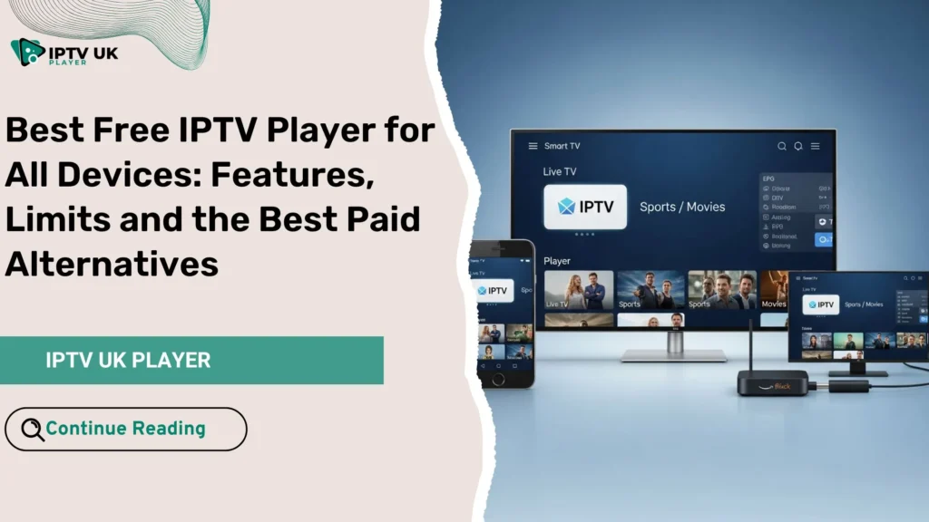 best free iptv player for smart TV, Android and Firestick devices