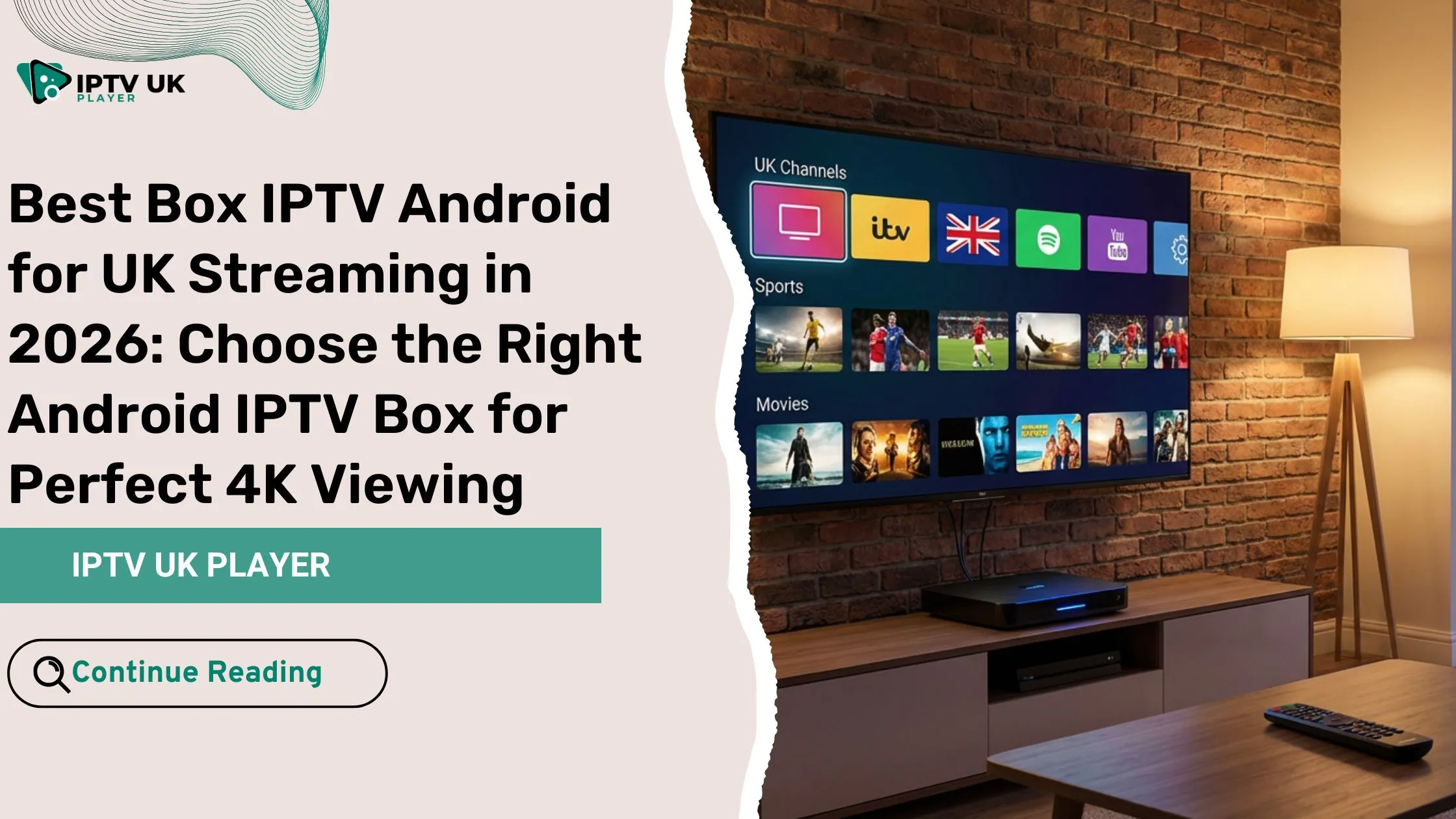 box iptv android streaming UK channels on a 4K smart TV