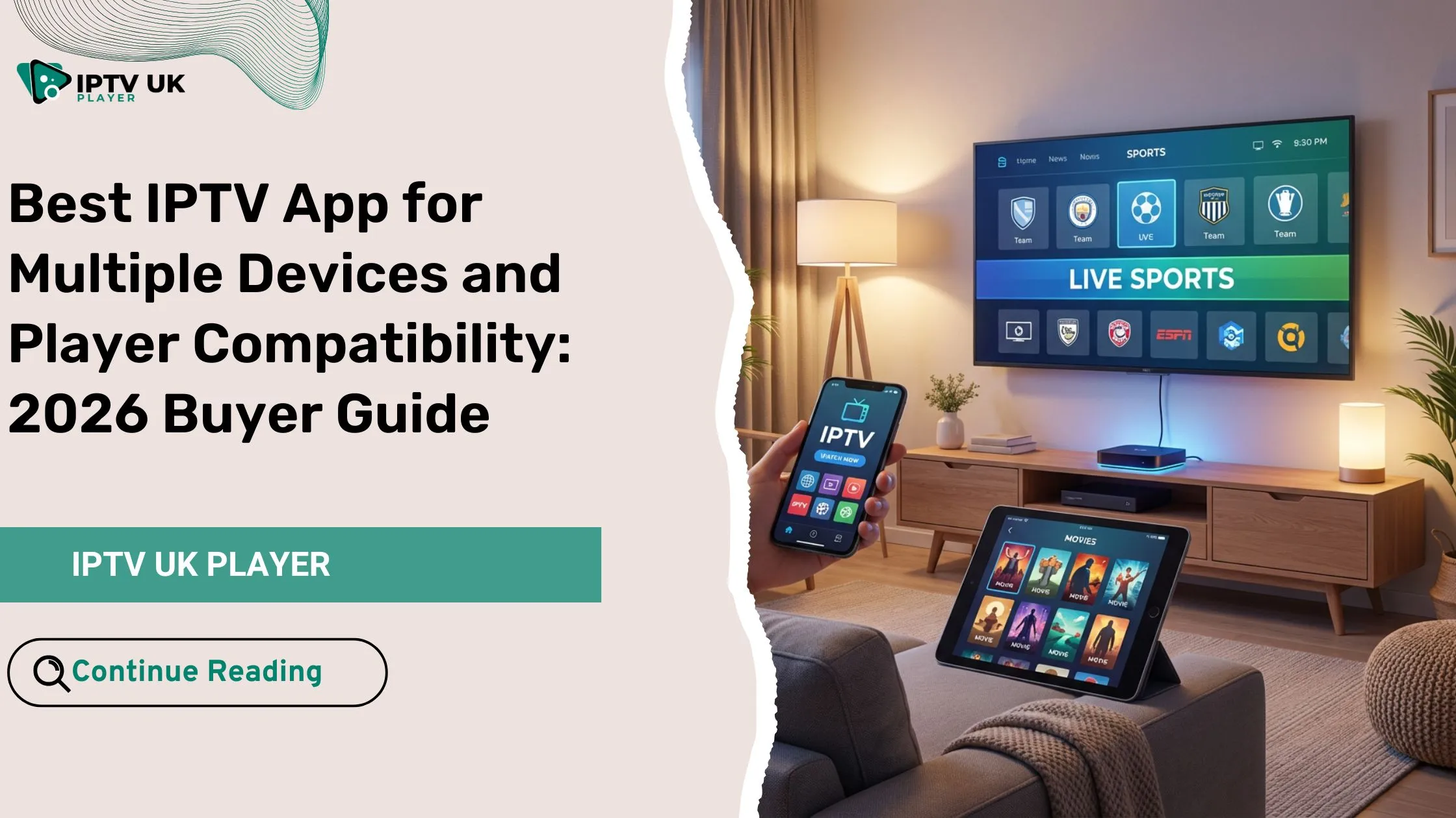 Best IPTV app streaming seamlessly across Smart TV, Android phone, and tablet with a modern IPTV player interface.
