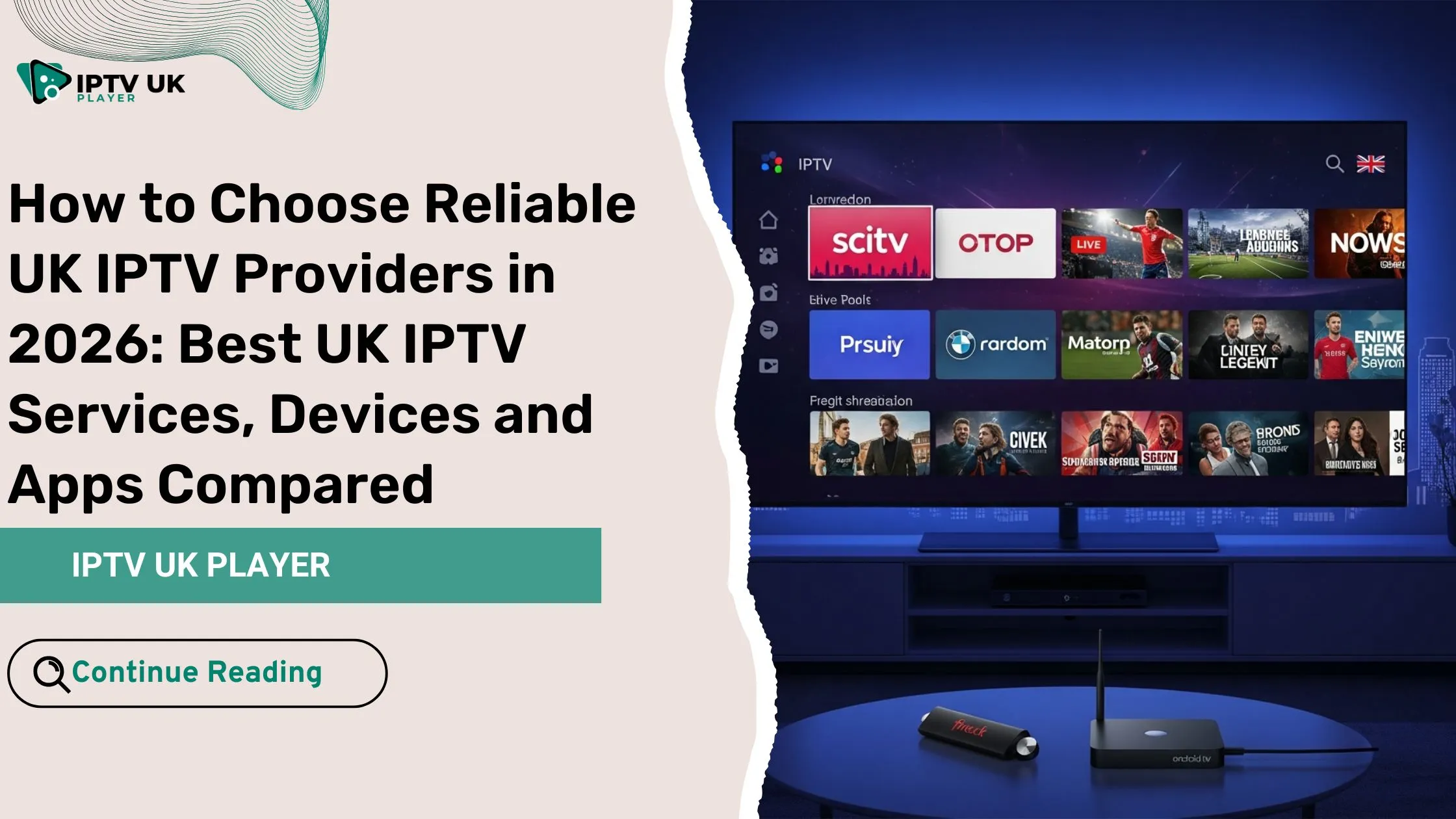 Reliable uk iptv providers with British IPTV channels on smart TV devices