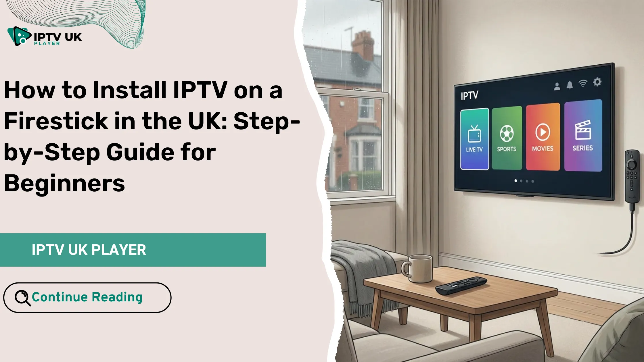 iptv on a firestick streaming live TV and sports on a smart TV in the UK