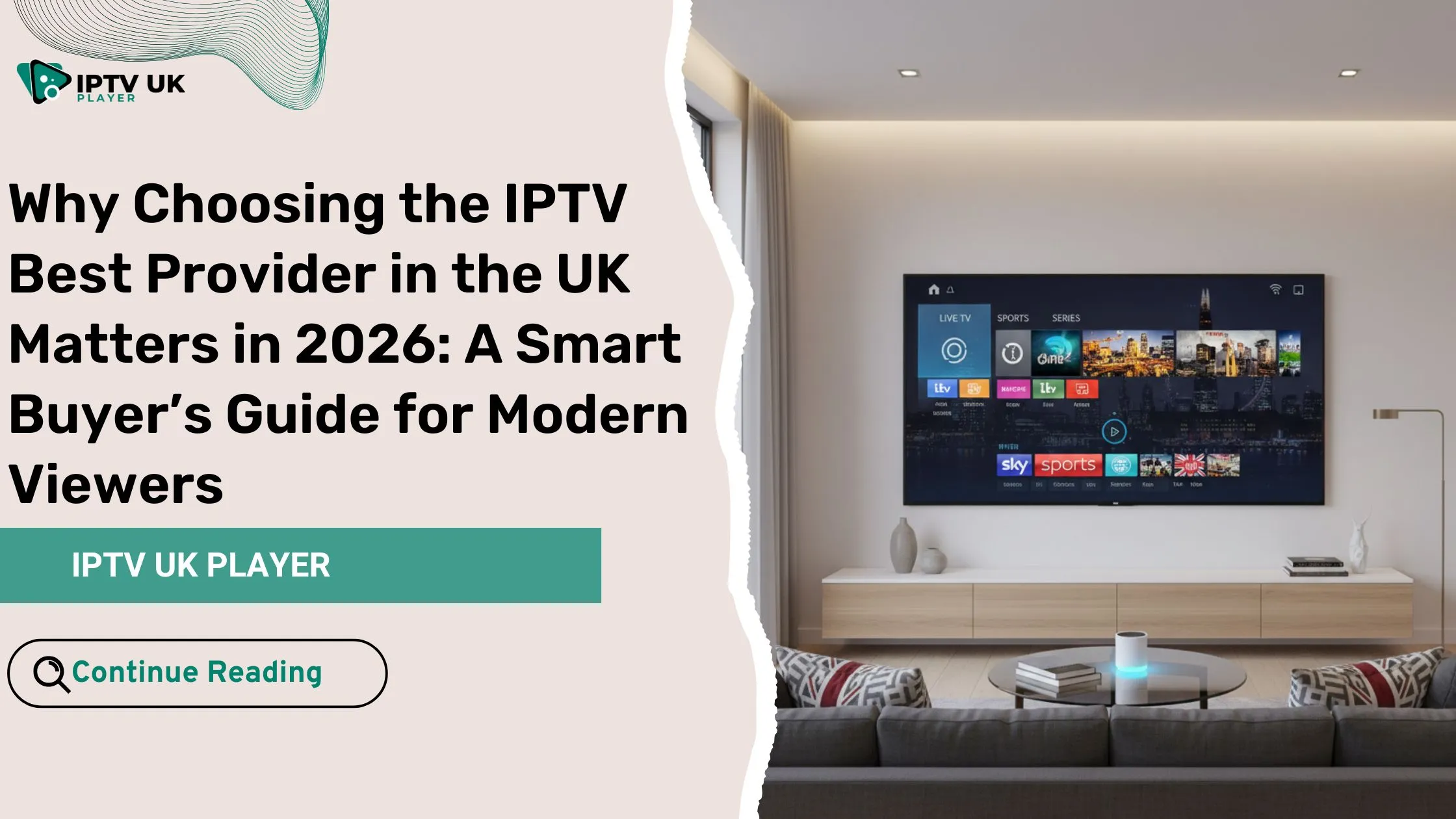 IPTV best provider in the UK offering reliable IPTV service and premium streaming experience