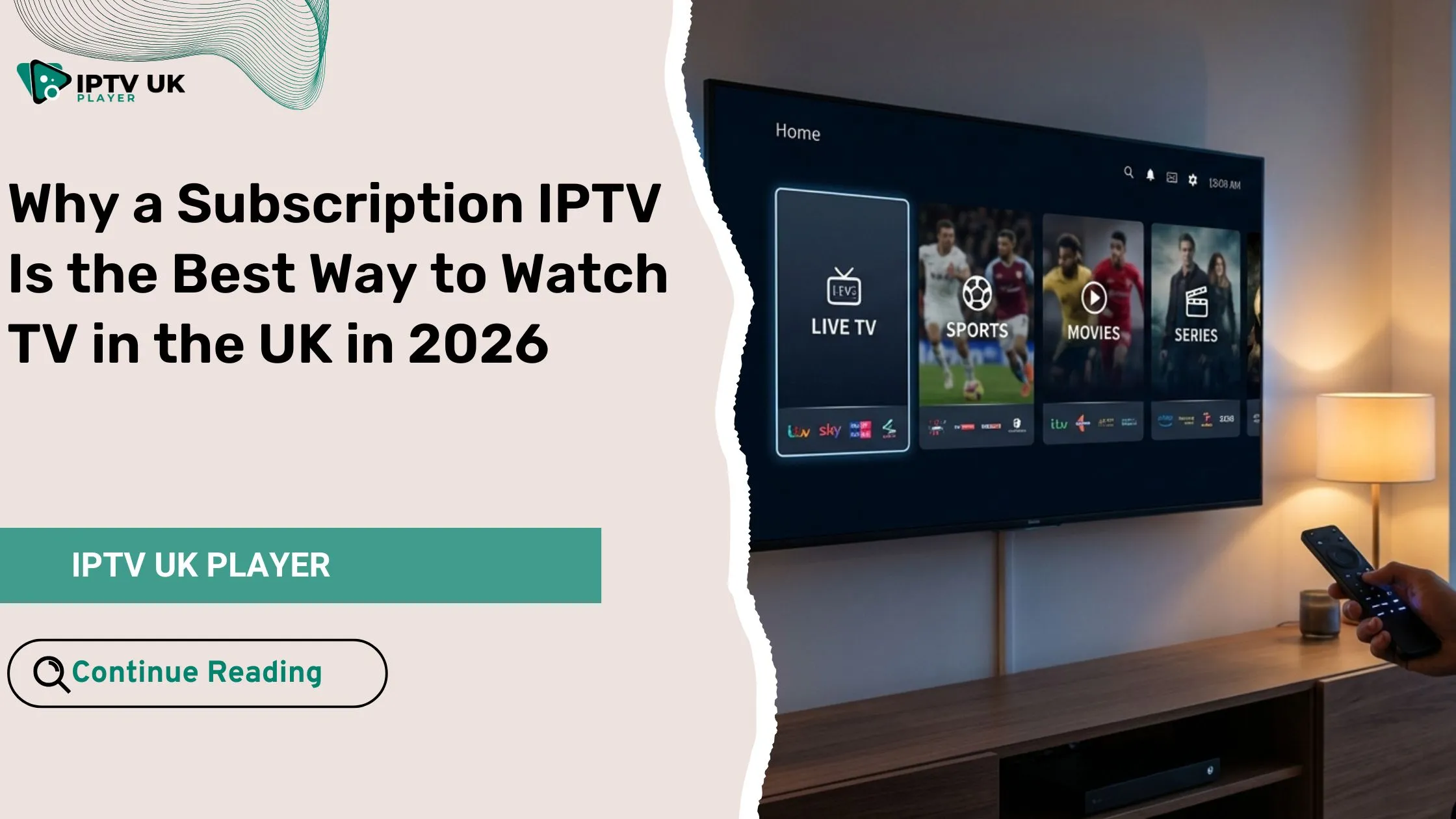 subscription iptv streaming experience in the UK on a smart TV