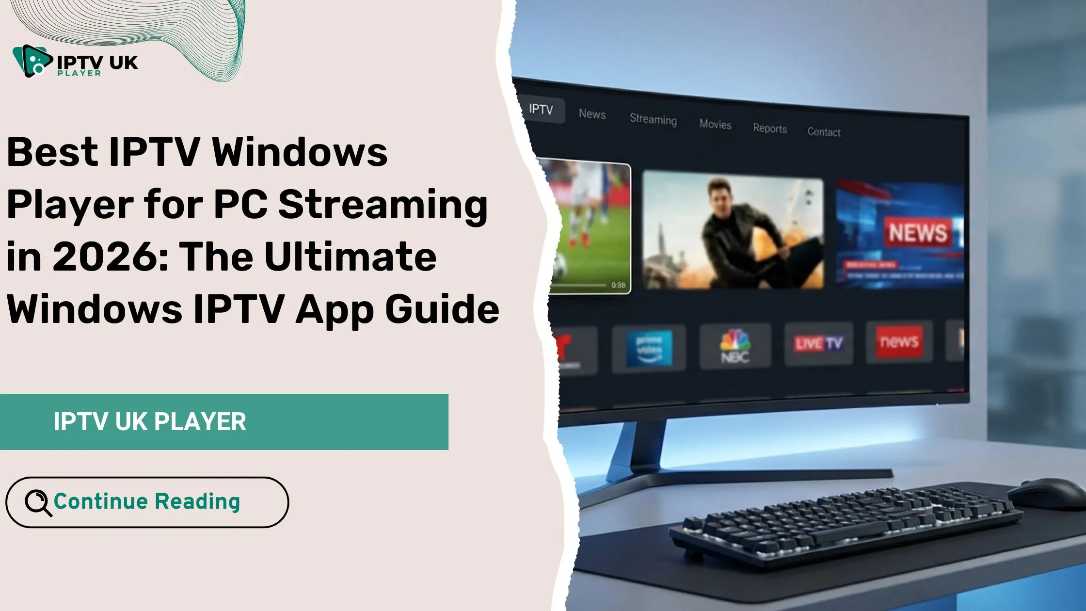 Best IPTV Windows player interface on a PC for smooth IPTV streaming
