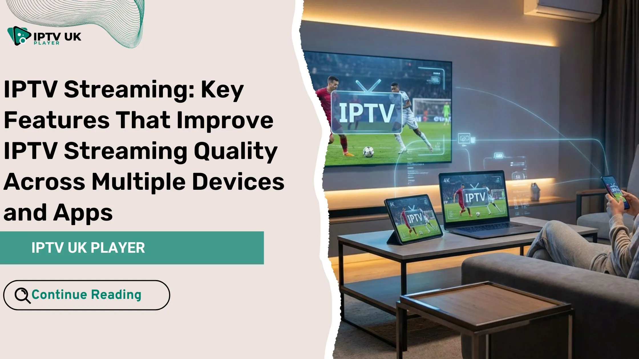 iptv streaming on multiple devices in a modern living room