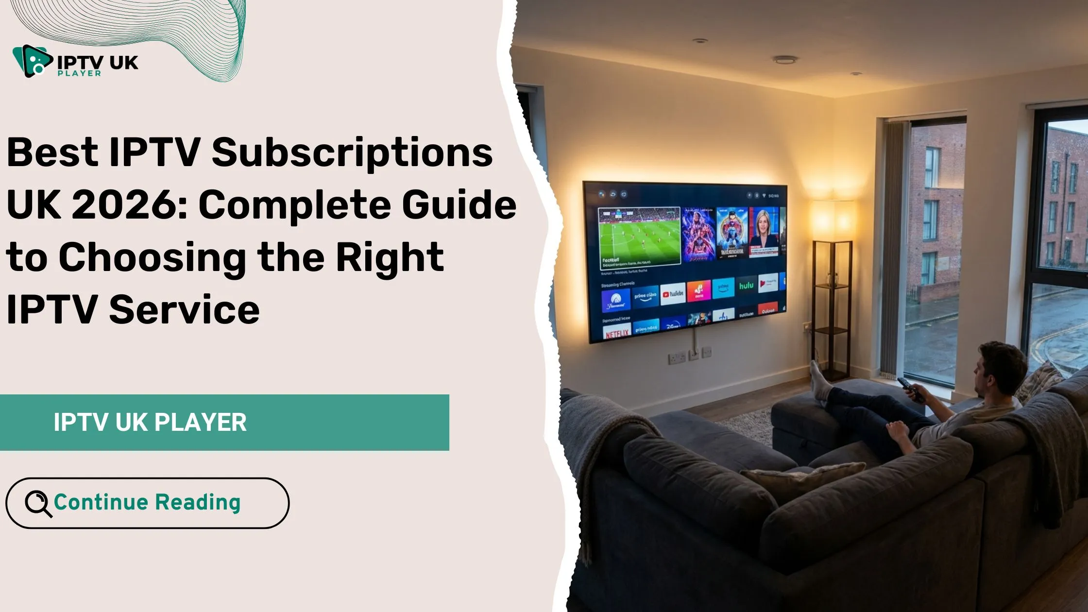 Best IPTV subscriptions UK streaming on smart TV in modern living room