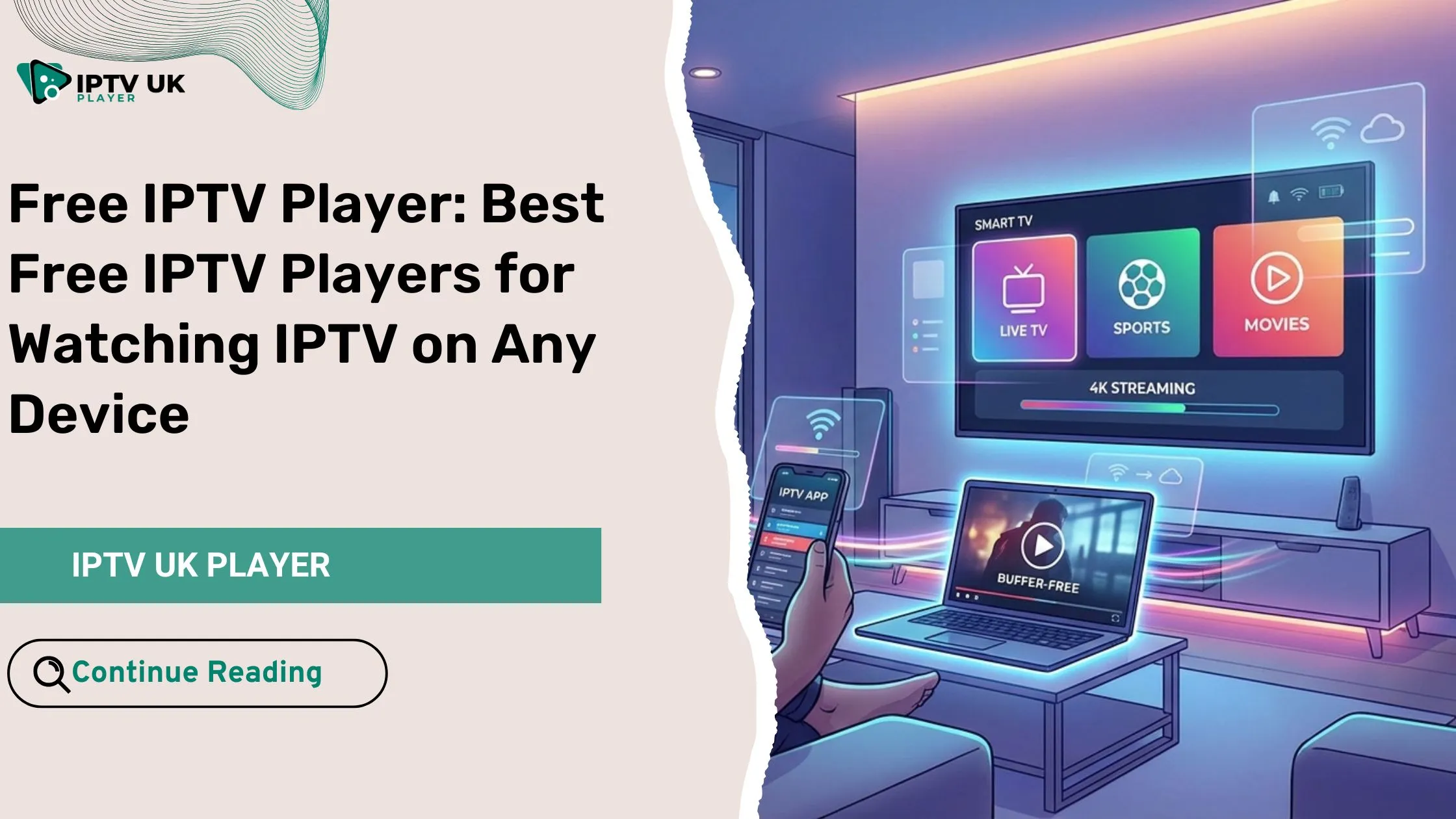 free iptv player streaming live TV on multiple devices